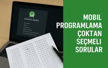 Mobil Programlama Örnek Vize Sınavı Çalışma Soruları 2025